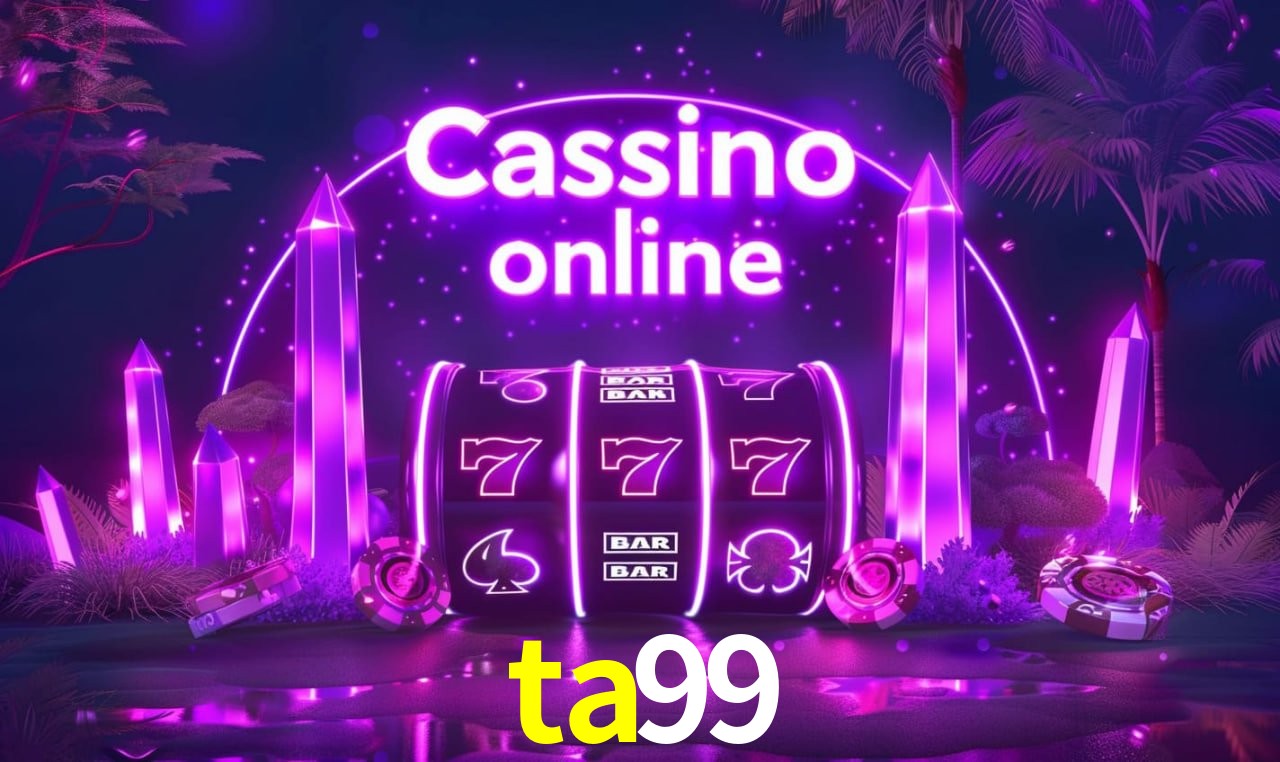Benefícios da Conta ta99